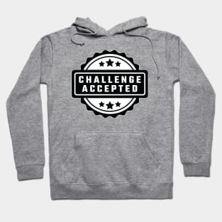 Challenge Accepted Hoodie